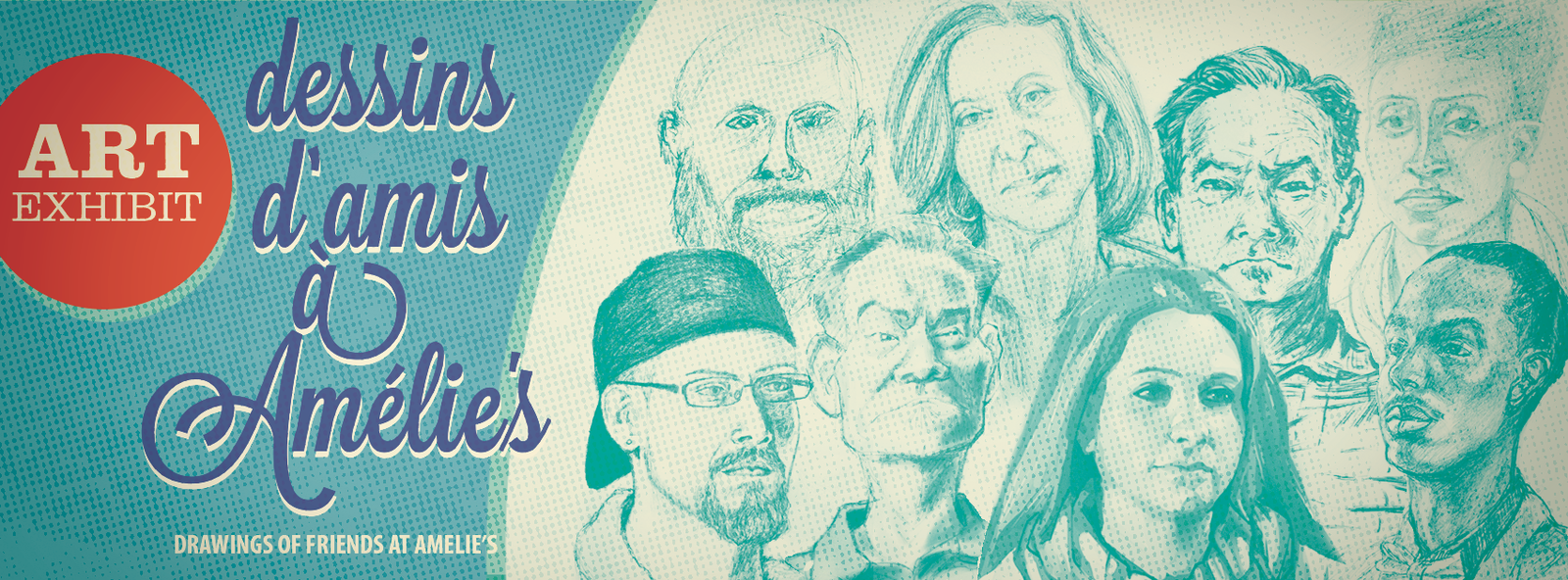 Art Exhibit |dessins d'amis a Amelie's