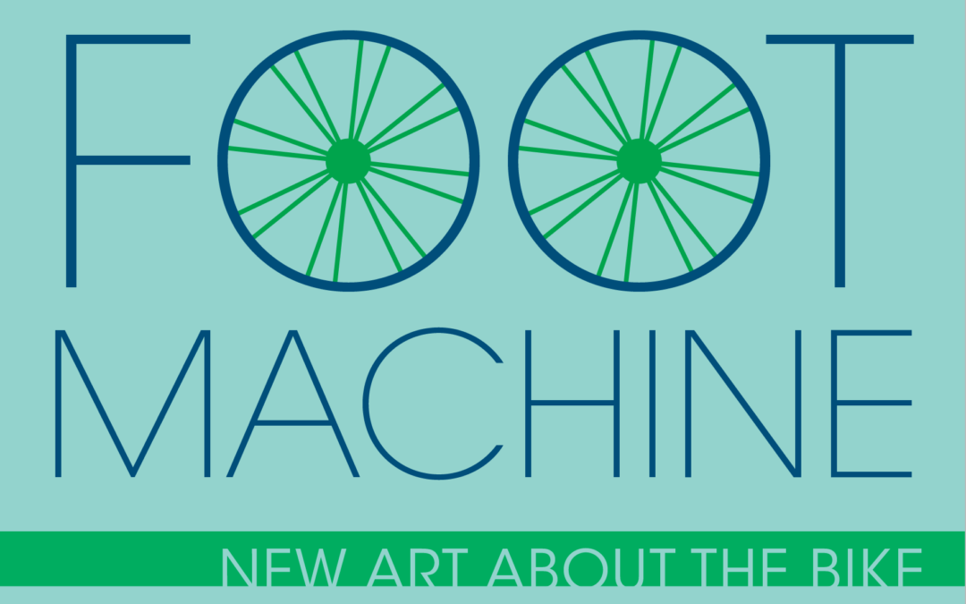FOOT Machine: New Art About The Bike