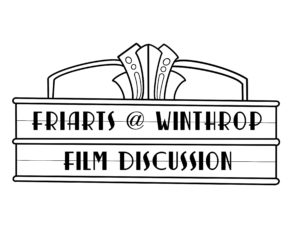 FriArts @ Winthrop Film Discussion - Free Guy @ Kinard Auditorium